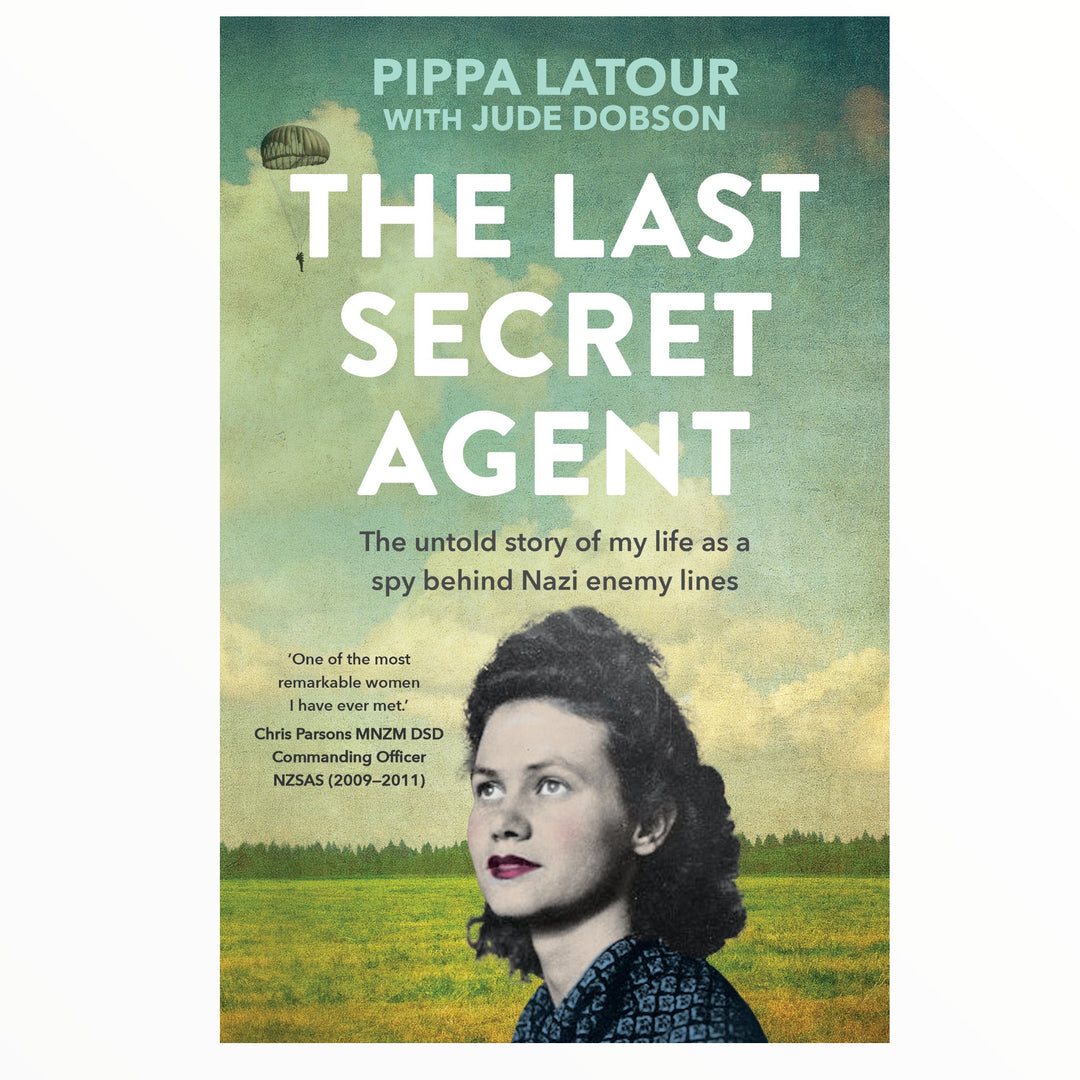 The Last Secret Agent by Pippa Latour with Jude Dobson