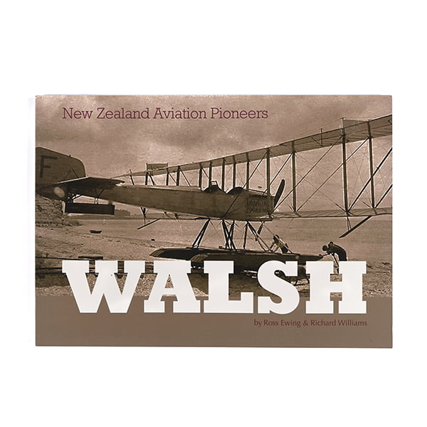 Walsh Brothers: New Zealand Aviation Pioneers